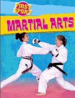 First Sport: Martial Arts