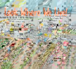 Look Where We Live! A First Book of Community Building 2017 9781445153728 Front Cover