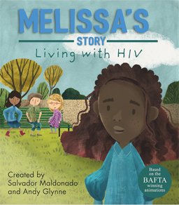 Melissa's Story Living with HIV  9781445156644 Front Cover