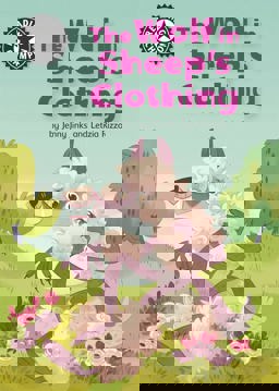 The Wolf in Sheep's Clothing