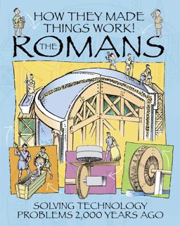 How They Made Things Work: Romans  9781445164335 Front Cover