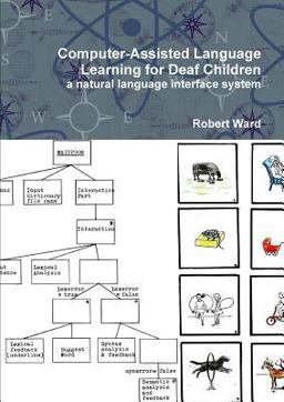 Computer-Assisted Language Learning for Deaf Children: a natural language interface System