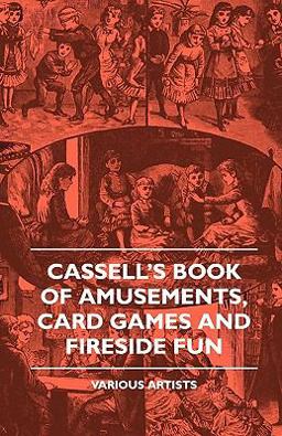Cassell's Book of Amusements, Card Games and Fireside Fun