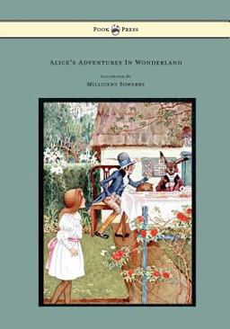 Alice's Adventures in Wonderland Illustrated by Millicent Sowerby