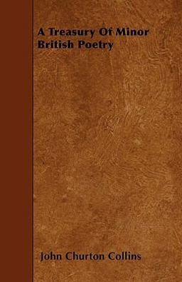 A Treasury of Minor British Poetry