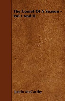 The Comet of a Season - Vol I and Ii