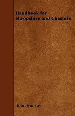 Handbook for Shropshire and Cheshire