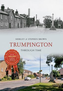 Trumpington Through Time Trumpington Through Time