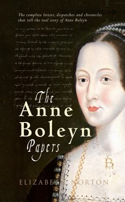 Anne Boleyn Papers  9781445612881 Front Cover