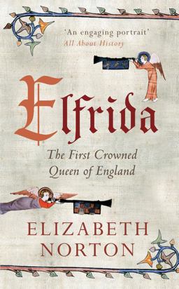 Elfrida The First Crowned Queen of England  9781445637655 Front Cover