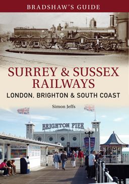 Bradshaw's Guide Surrey and Sussex Railways
