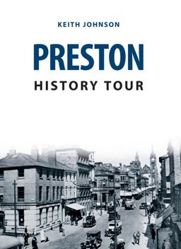 Preston History Tour  9781445657653 Front Cover