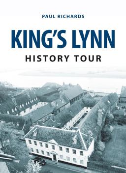 King's Lynn History Tour King's Lynn History Tour