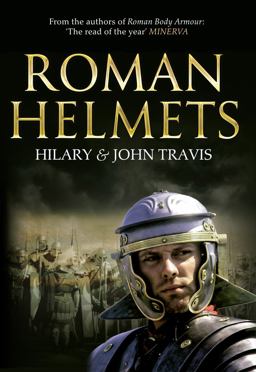 Roman Helmets  9781445660097 Front Cover