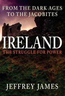 Ireland: the Struggle for Power Ireland: the Struggle for Power