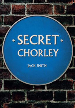 Secret Chorley