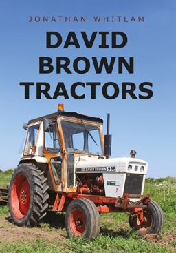 David Brown Tractors  9781445665542 Front Cover