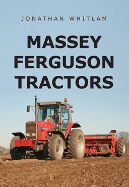 Massey Ferguson Tractors  9781445667249 Front Cover