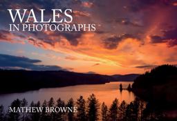 Wales in Photographs  9781445683935 Front Cover