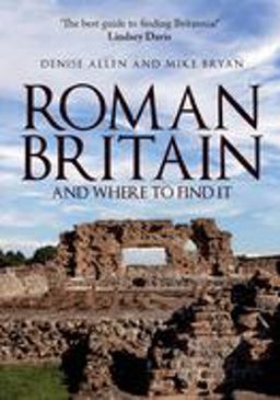 Roman Britain... and Where to Find It