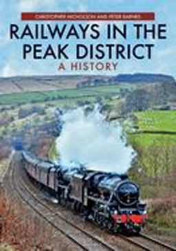 Railways in the Peak District Railways in the Peak District