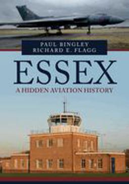 Essex: a Forgotten Aviation History