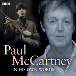 Paul Mccartney in His Own Words:  9781445846583 Front Cover