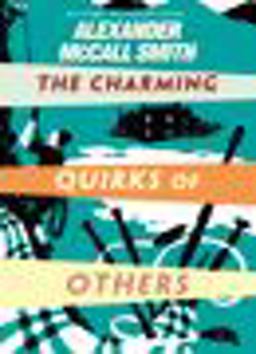 The Charming Quirks of Others