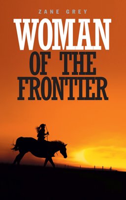 Woman of the Frontier