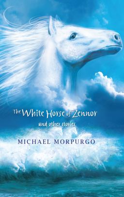 The White Horse of Zennor and Other Stories