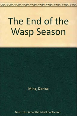 The End of the Wasp Season