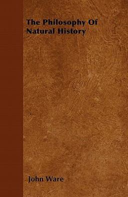 The Philosophy of Natural History