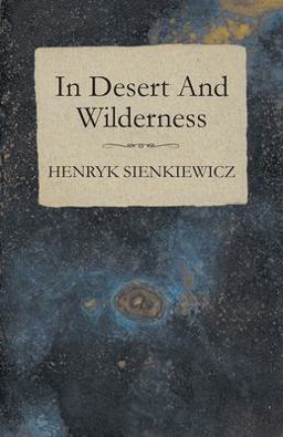 In Desert and Wilderness