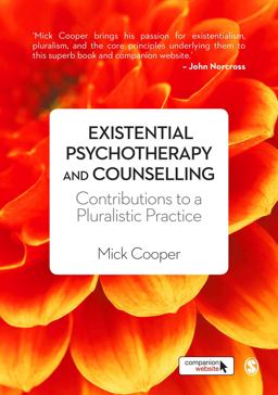Existential Psychotherapy and Counselling Contributions to a Pluralistic Practice  9781446201312 Front Cover