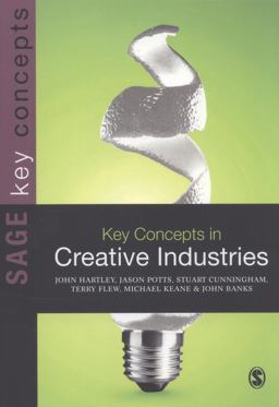 Key Concepts in Creative Industries