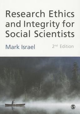 Research Ethics and Integrity for Social Scientists Beyond Regulatory Compliance 2nd 9781446207499 Front Cover