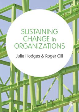 Sustaining Change in Organizations  9781446207796 Front Cover