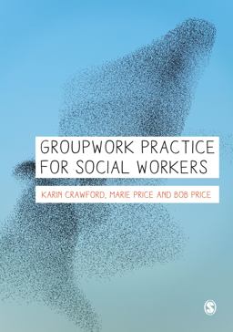 Groupwork Practice for Social Workers  9781446208878 Front Cover
