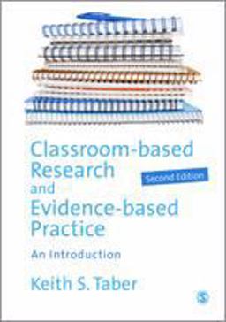 Classroom-Based Research and Evidence-based Practice