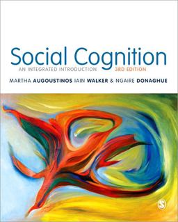 Social Cognition An Integrated Introduction 3rd 9781446210529 Front Cover