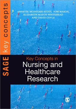 Key Concepts in Nursing and Healthcare Research Key Concepts in Nursing and Healthcare Research