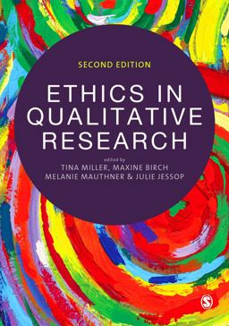 Ethics in Qualitative Research 2nd 9781446210895 Front Cover
