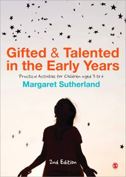 Gifted and Talented in the Early Years Practical Activities for Children Aged 3 To 6 2nd 9781446211090 Front Cover