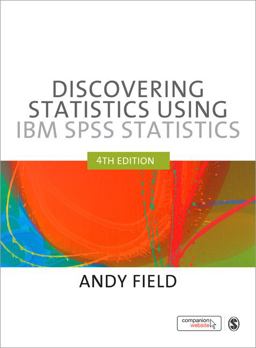 Discovering Statistics Using IBM SPSS Statistics 4th 9781446249185 Front Cover