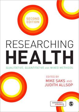Researching Health Qualitative, Quantitative and Mixed Methods 2nd 9781446252277 Front Cover