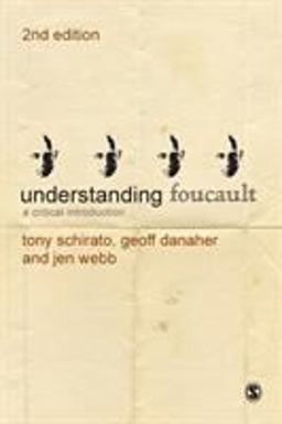 Understanding Foucault A Critical Introduction 2nd 9781446252352 Front Cover