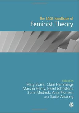 SAGE Handbook of Feminist Theory  9781446252413 Front Cover