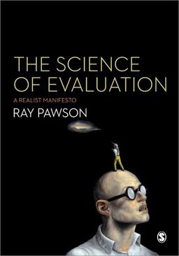 Science of Evaluation A Realist Manifesto  9781446252437 Front Cover
