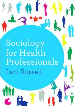 Sociology for Health Professionals  9781446253014 Front Cover