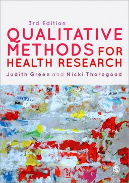 Qualitative Methods for Health Research 3rd 9781446253090 Front Cover
